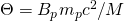 \Theta=B_pm_pc^2/M